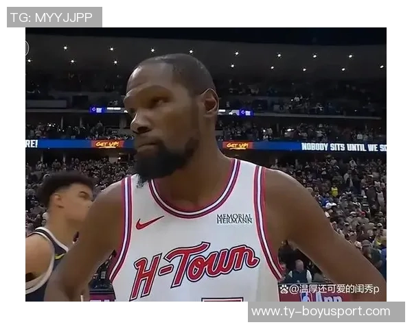 火箭队即将迎来六连客杜兰特训练专注申京展现微笑备战掘金与湖人