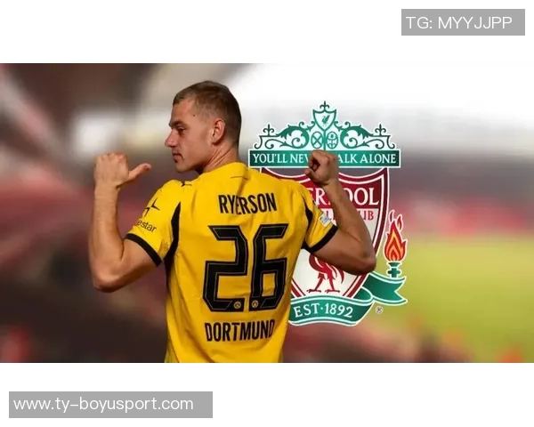 布拉德利重伤利物浦锁定多特后卫莱尔森身价2000万引关注